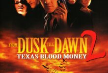 From Dusk Till Dawn 2: Texas Blood Money